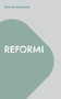 Reformi by Mikko Nevantakanen - Paperback Reformi by Mikko Nevantakanen - Paperback