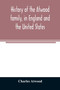 History of the Atwood family, in England and the United States. To which is appended a short account of the Tenney family by Charles Atwood - Paperback