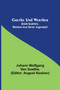 Goethe und Werther : Briefe Goethe's, meistens aus seiner Jugendzeit by Johann Wolfgang Von Goethe - Paperback