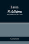 Laura Middleton; Her Brother and her Lover by Anonymous - Paperback