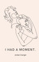 I had a moment. by Jordan Granger - Paperback
