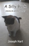A Silly Book : (stories & common sense) by Joseph Hart - Paperback