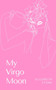 My Virgo Moon by Elizabeth Stone - Paperback
