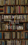 Contemplative Poetic Processing by Deanne Heron - Paperback