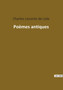 Poemes antiques by Charles LeConte de Lisle - Paperback