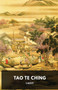 Tao Te Ching : A fundamental text by Laozi for both philosophical and religious Taoism by Laozi - Paperback