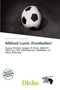 Mikhail Lunin (Footballer) by Delmar Thomas C Stawart - Paperback
