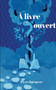 A livre ouvert by Petit Imparfait - Paperback