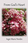 From God's Heart by Inger Marie Nordin - Paperback