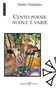 Cento poesie nuove e varie : 9 by Santo Atanasio - Paperback