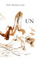 Un by Pedro Mendoza Casp - Paperback