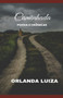 Caminhada : Poesia E Cronicas by Orlanda Luiza de Lima Ferreira - Paperback