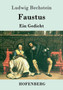 Faustus : Ein Gedicht by Ludwig Bechstein - Paperback