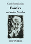 Fairfax : und andere Novellen by Carl Sternheim - Paperback