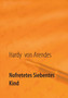 Nofretetes siebentes Kind : Deutschlands Furst by Hardy Von Arendes - Paperback