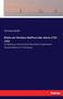 Briefe von Christian Wolff aus den Jahren 1719 - 1753 : Ein Beitrag zur Geschichte der Kaiserlichen Academie der Wissenschaften zu St. Petersburg by Christian Fre Wolff - Paperback