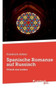 Spanische Romanze auf Russisch : Urlaub mal anders by Friedrich Arbter - Paperback