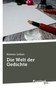 Die Welt der Gedichte by Romeo Leban - Paperback