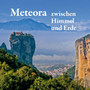 Meteora - zwischen Himmel und Erde by Michael Mitrovic - Paperback