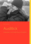 AusBlick : Gedanken und Gedichte im AusBlick by Heike Kessel - Paperback