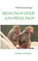 Reim Dich Oder Ich Fress Dich : Gedichte und Reime by Willi Rummelsberger - Paperback