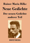 Neue Gedichte / Der Neuen Gedichte Anderer Teil by Rainer Maria Rilke - Paperback