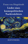 Lieder Eines Kosmopolitischen Nachtwachters by Franz Von Dingelstedt - Hardback