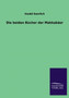 Die beiden Bucher der Makkabaer by Ewald Goerlich - Paperback