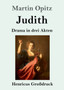 Judith (Grossdruck) : Drama in drei Akten by Martin Opitz - Paperback