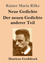 Neue Gedichte / Der neuen Gedichte anderer Teil (Grossdruck) by Rainer Maria Rilke - Paperback