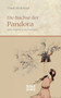 Die Buchse der Pandora : Eine Tragoedie in drei Aufzugen by Frank Wedekind - Paperback