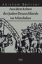 Aus dem Leben der Juden Deutschlands im Mittelalter by Abraham Berliner - Hardback
