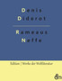 Rameaus Neffe : UEbersetzt von Johann Wolfgang Goethe by Denis Diderot - Paperback