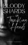 Bloody Shards in Trembling Hands by Victoria Valenzuela - Paperback