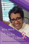 Mi lucha contra el cancer : Esperanza en medio de la adversidad by Rita Melo - Paperback