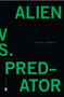 Alien Vs. Predator by Michael Robbins - Paperback