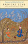 Radical Love : Teachings from the Islamic Mystical Tradition by Omid Safi - Hardback