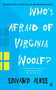 Who's Afraid of Virginia Woolf? by Edward Albee - Paperback