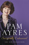 Surgically Enhanced by Pam Ayres - Hardback