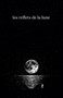 les reflets de la lune by Stecy Barriere - Paperback