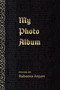 My Photo Album by Rubeena Anjum - Paperback