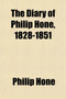 Diary of Philip Hone (Volume 1) by Philip Hone - Paperback