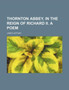 Thornton Abbey, in the Reign of Richard II. a Poem by James Giffard - Paperback