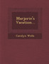 Marjorie's Vacation... by Carolyn Wells - Paperback