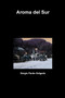 Aroma del Sur by Sergio Pardo Delgado - Paperback