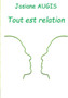Tout Est Relation by Josiane AUGIS - Paperback