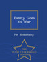 Fanny Goes to War - War College Series by Pat Beauchamp - Paperback