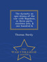 The Dynasts; An Epic-Drama of the War with Napoleon, in Three Parts, Nineteen Acts, & One Hundred & - War College Series by Thomas Hardy - Paperback