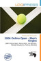 2006 Ordina Open - Men's Singles by Terrence James Victorino - Paperback