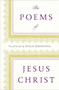 The Poems of Jesus Christ by Willis Barnstone - Hardback